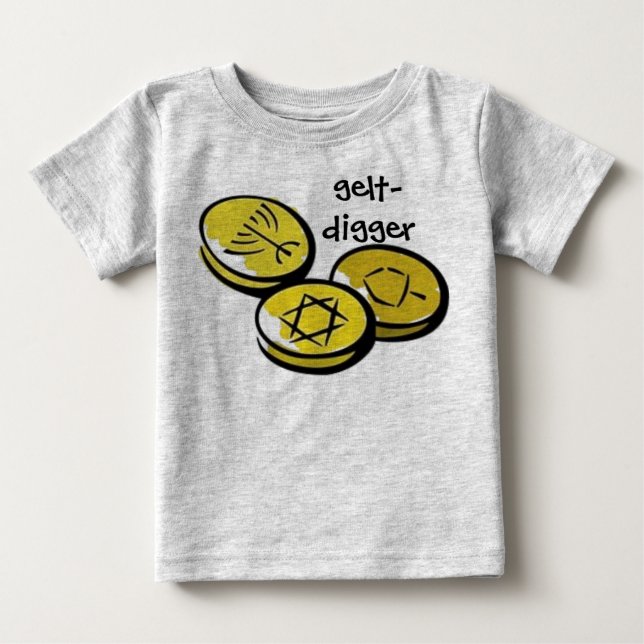 gelt, gelt-digger baby T-Shirt (Front)