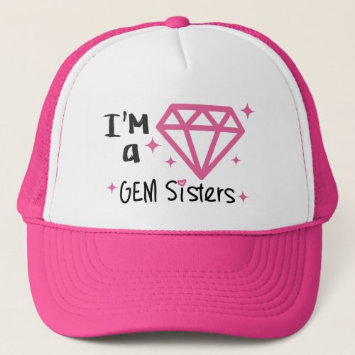 GEM Sisters _ Im a GEM Hat