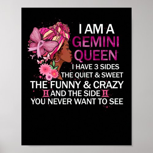 Gemini Black Queen I have 3 Sides April Girl Women Poster