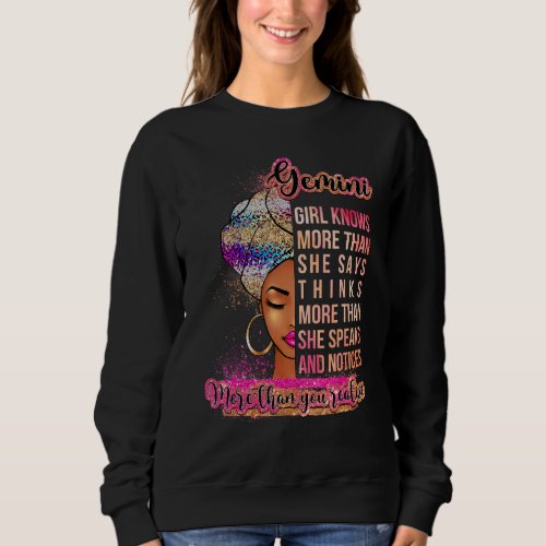 Gemini Girl Afro Melanin Queen Birthday  For Black Sweatshirt
