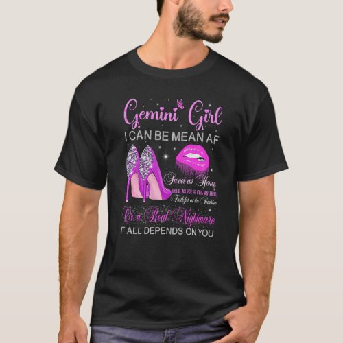 Gemini Girl Birthday High Heels Dripping Lips Butt T_Shirt