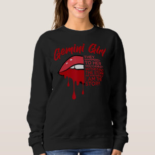 Gemini Girl I Am The Storm Cute  Zodiac Sign Gemin Sweatshirt
