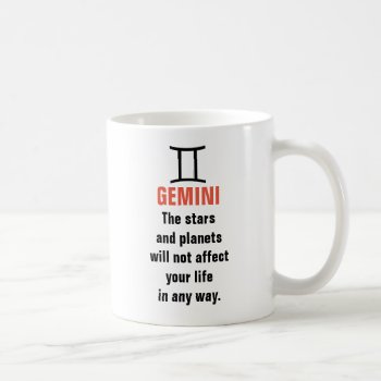 Gemini Horoscope - The Stars And Planets Will Not Coffee Mug by haveagreatlife1 at Zazzle