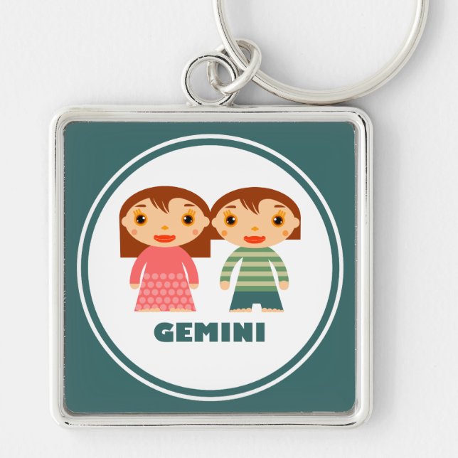 Gemini is my Zodiac Sign Keychain (Front)