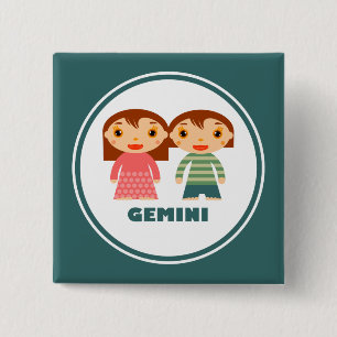 Gemini is my Zodiac Sign Pinback Button
