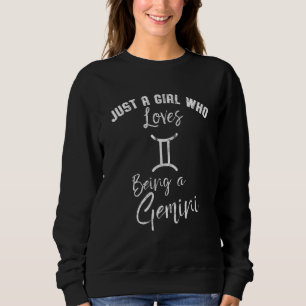 Gemini Sign Just A Girl Cute Womens Zodiac Symbol  Sweatshirt