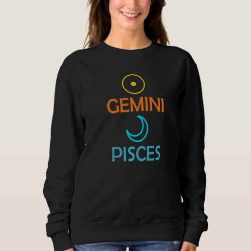 Gemini Sun Pisces Moon Astrology Natal Chart Sweatshirt