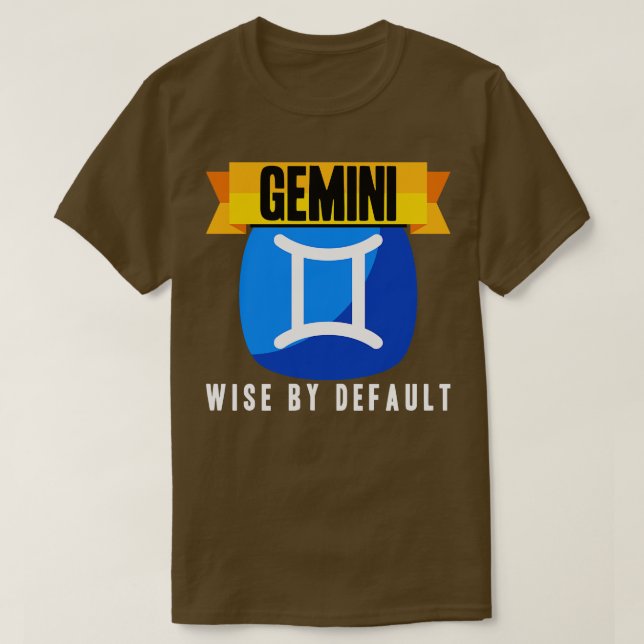 Gemini Wise By Default T-Shirt (Design Front)