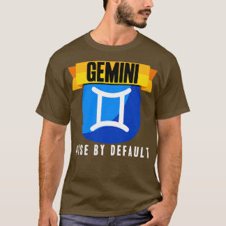 Gemini Wise By Default T-Shirt