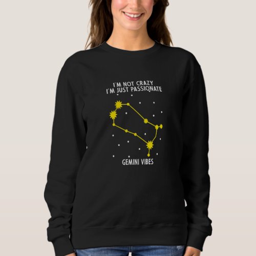 Gemini Zodiac Sign Facts Sarcasm Vibes Astrology Sweatshirt