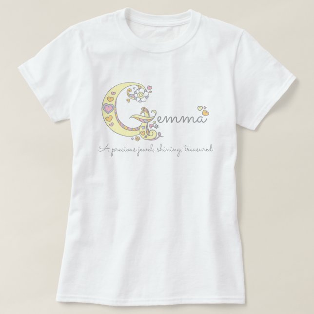 Gemma girls name decorative custom meaning T-Shirt (Design Front)