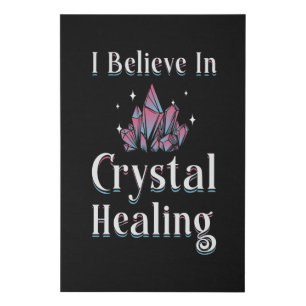 Gemstones Healer I Believe In Crystal Healing Faux Canvas Print