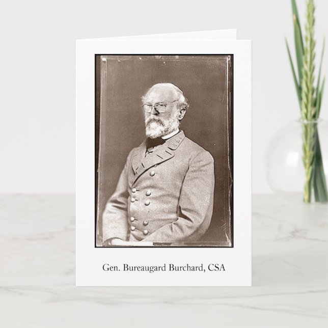 Gen. Bureaugard Burchard, CSA Card (Front)