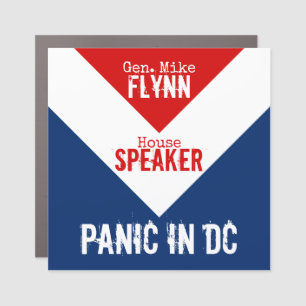 Gen Mike Flynn Speaker of the House Panic in DC Car Magnet