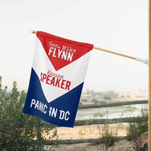 Gen Mike Flynn Speaker of the House Panic in DC House Flag