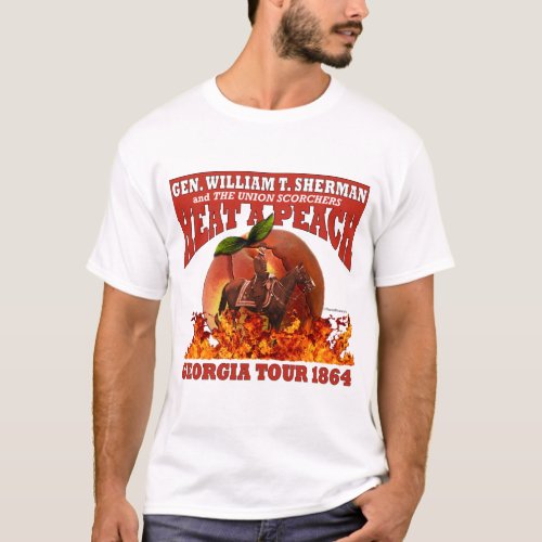 Gen Sherman Heat a Peach Tour 1864 Shirt Front