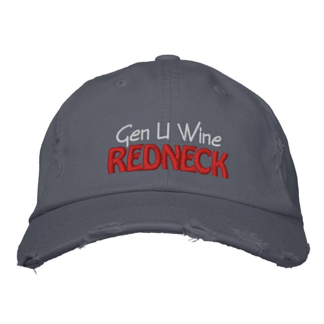 Gen U Wine REDNECK Embroidered Baseball Hat (Front)