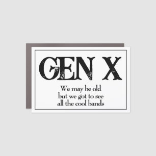 Gen X and Cool Bands Car Magnet