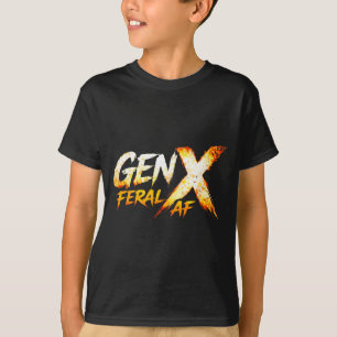 Gen X Feral AF Funny Retro Generation X Humor T-Shirt