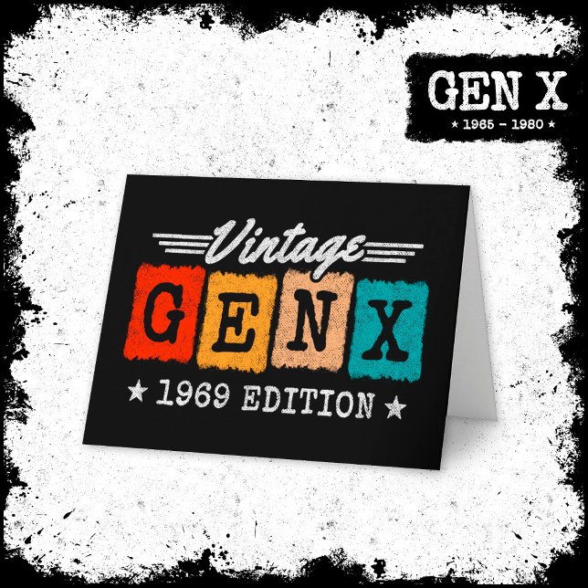 Gen X Generation Gen Xer Born 1969 Gen X Birthday Card (Creator Uploaded)