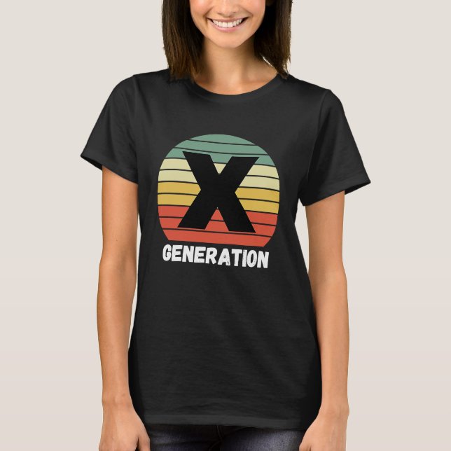 Gen x Generation x ~ 1964 1980 T-Shirt (Front)