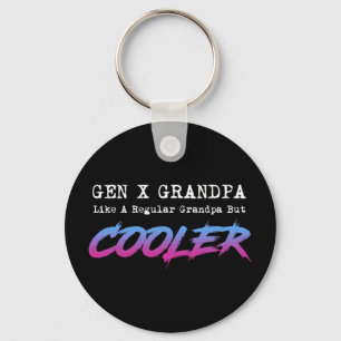 Gen X Grandpa Like A Regular Grandpa But Cooler Keychain