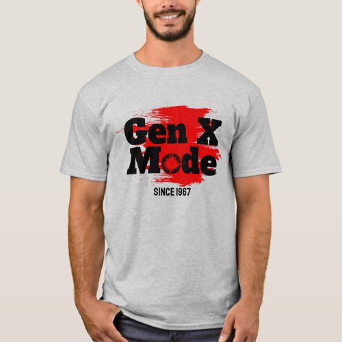 Gen X Mode Custom  T_Shirt