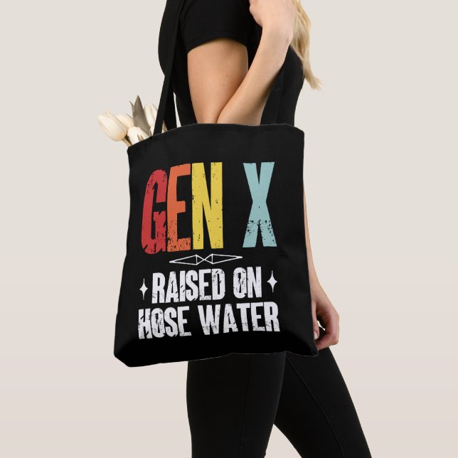 Gen X Raised On Hose Water, Generation X Retro Tote Bag (Close Up)