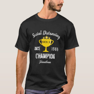 Gen X Social Distancing Champions Gold Star Trophy T-Shirt