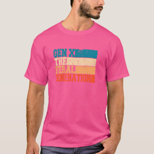 gen X the feral generation T-Shirt