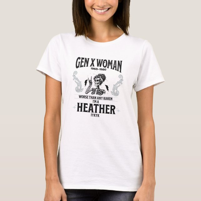 Gen X Woman Funny T-Shirt (Front)