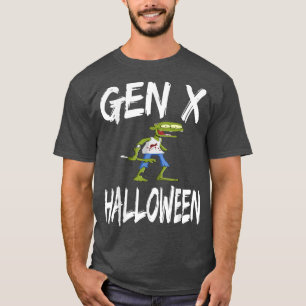 Gen X Zombie Funny Halloween Costume Generation X  T-Shirt