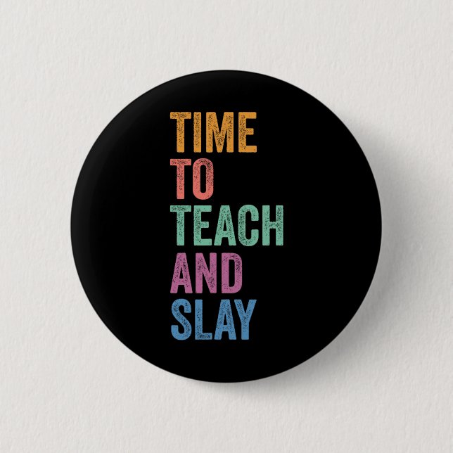 Gen Z Alpha Back To School Teacher Time To Teach A Button (Front)