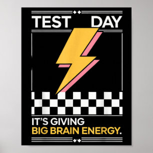 Gen Z Bruh Testing Day Teachers Its Giving Big Bra Poster
