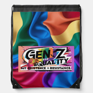 Gen Z for Equality – My Existence is Resistance To Drawstring Bag