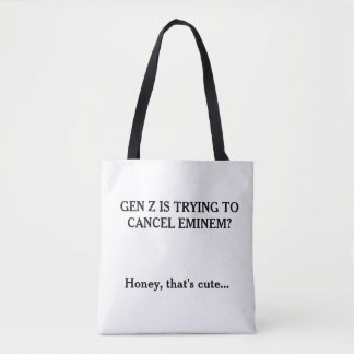 Gen Z Trying to Cancel Eminem – Funny Meme Tote Bag