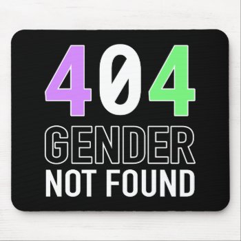 Gender 404 Mousepad by OllysDoodads at Zazzle