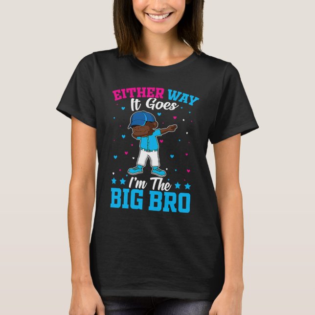 Gender Announcement Either Way it goes  I'm The Bi T-Shirt (Front)