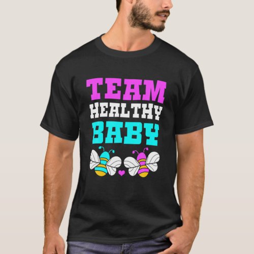 Gender Announcement Team Healthy Baby Gender Revea T_Shirt