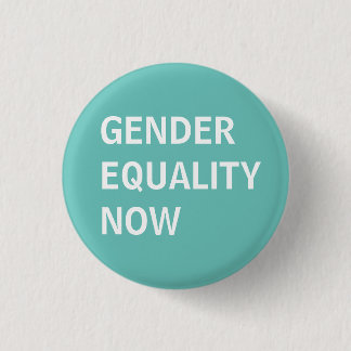 Gender Equality Now Pinback Button