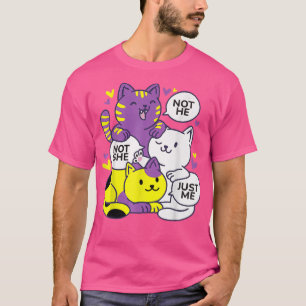 Gender Fluidity Not He Not She Just Me Non Binary T-Shirt
