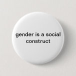 Gender is a social construct Pin