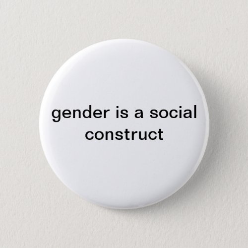 Gender is a social construct Pin
