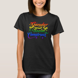 Gender Is A Social Construct Transgender Non Binar T-Shirt