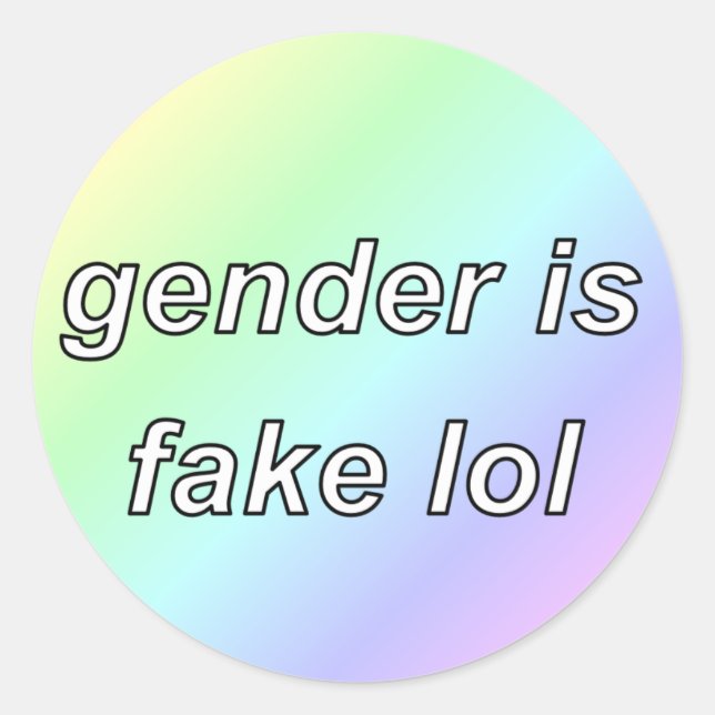 gender is fake lol circle sticker (Front)