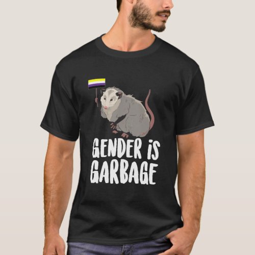 Gender Is Garbage Genderfluid Non_Binary Possum T_Shirt