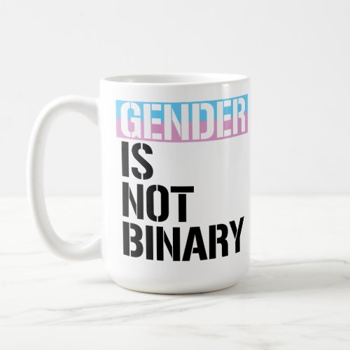 Gender is not Binary Coffee Mug