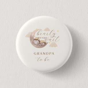 Gender Neutral Bearly Wait Moon Star Grandpa To Be Button