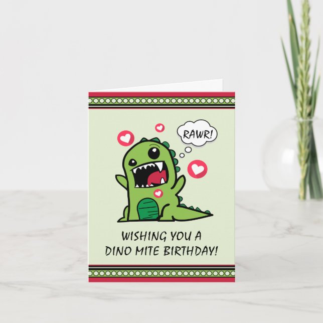 Gender Neutral Dinosaur Dino Mite Birthday  Card (Front)