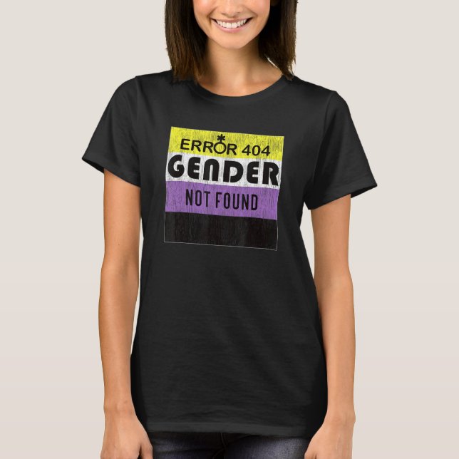 Gender Not Found For Non Binary Lgbtq Pride  3 T-Shirt (Front)